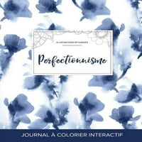 Дневник за оцветяване за възрастни: перфекционизъм