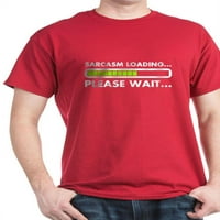 Cafepress - SARCASM LOAD, моля изчакайте тениска - памучна тениска